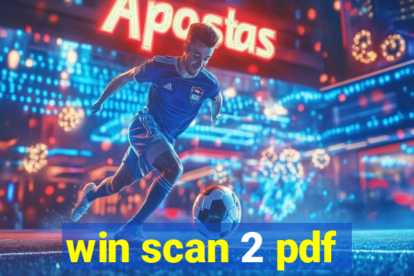 win scan 2 pdf